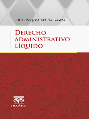 cover image of Derecho administrativo líquido